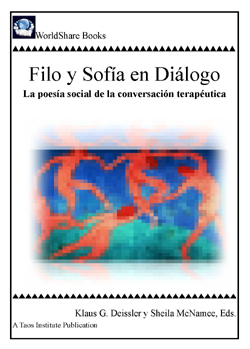 Filo y Sofía en Diálogo: La poesía social de la conversación terapéutica, Klaus G. Deissler y Sheila McNamee