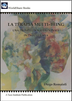 La Terapia Multi–Being Una Prospettiva Relazionale In Psicoterapia, by Diego Romaioli