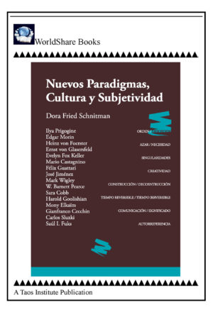 Nuevos Paradigmas, Cultura y Subjetividad, by Dora Fried Schnitman